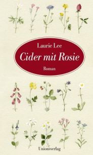 Laurie Lee: Cider mit Rosie.